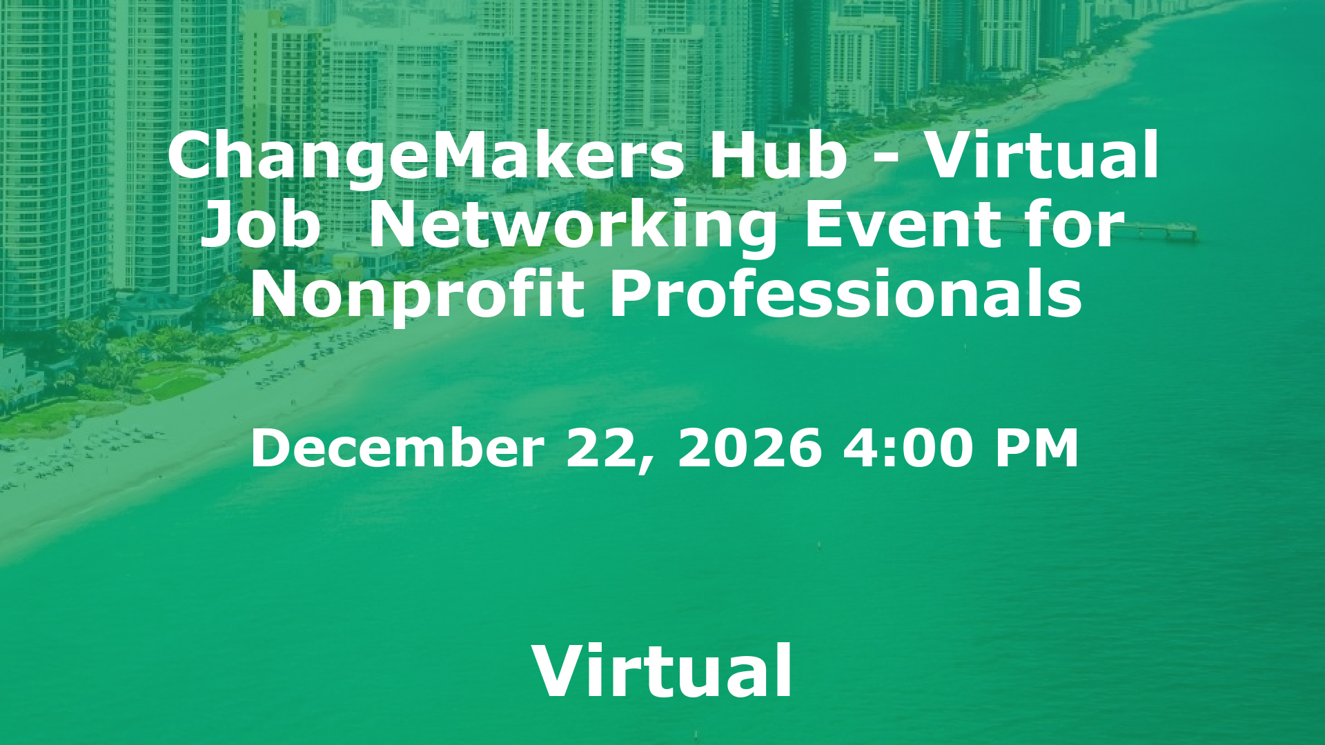 ChangeMakers Hub - Virtual Job  Networking Event for Nonprofit Professionals event image